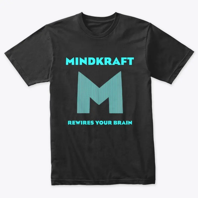 Mindkraft Rewires Your Brain T-Shirt